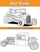 Hot Rods: Adult Coloring Book 1534622403 Book Cover