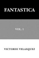 Fantastica 1467905739 Book Cover