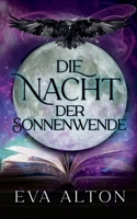 Die Nacht der Sonnenwende (Die Hexen Von Ibiza) (German Edition) B0GHZDP4C5 Book Cover