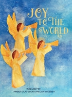 Joy to the World 1952840287 Book Cover