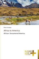 Africa to America 3639500997 Book Cover