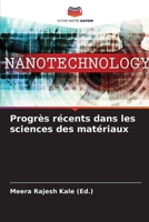 Progrès récents dans les sciences des matériaux (French Edition) 6207977424 Book Cover