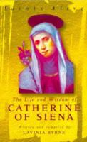 The Life and Wisdom of Catherine of Siena (Alba House Saints Alive Series) 081890867X Book Cover