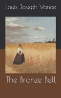 The Bronze Bell (Large Print Edition) 1986311635 Book Cover