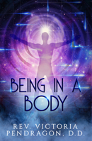 Being In A Body 1940265835 Book Cover