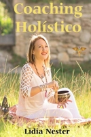 Coaching Holistico: Una Vision Integral de la Salud 1983819565 Book Cover