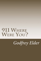 911 Where Were You? 197455564X Book Cover