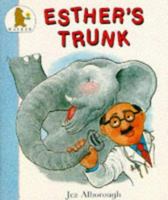 Esther's Trunk 1557820074 Book Cover