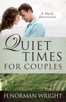 Quiet Times for Couples 0890818169 Book Cover