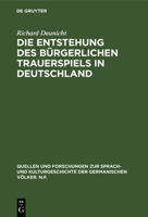 Die Entstehung Des B�rgerlichen Trauerspiels in Deutschland 3111014258 Book Cover