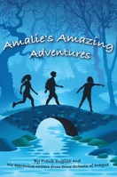 Amalie's Amazing Adventures 1914083954 Book Cover