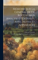 Mémoire sur la généralité de Rouen (1665) Analyse et extraits, avec notes et appendices 1020801751 Book Cover