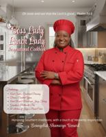 Boss Lady Lunch Lady Inspirational Cookbook B0GV1MDC5R Book Cover