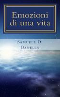 Emozioni di una vita 1326686518 Book Cover