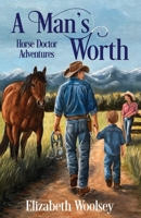 A Man's Worth B0BJ7RCPVK Book Cover