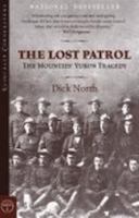 The Lost Patrol: The Mounties' Yukon Tragedy 1551928388 Book Cover