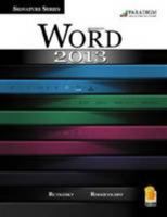 Microsoft Word 2013: Snap 2013 (Signature Series) 0763852007 Book Cover