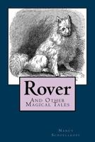 Rover: And Other Magical Tales 0692648062 Book Cover