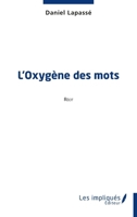 L'Oxygène des mots (French Edition) B0D8S1YT8H Book Cover