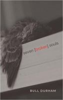 Seven Broken Souls B08MSMP2G8 Book Cover