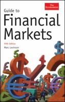 Guide to Financial Markets (Economist (Hardcover))