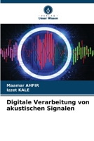 Digitale Verarbeitung von akustischen Signalen (German Edition) 6209497586 Book Cover