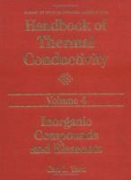 Handbook of Thermal Conductivity, Volume 4: Inorganic Compounds and Elements 0884153959 Book Cover