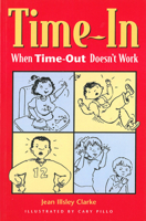 Time-In: When Time-Out Doesn't Work 1884734286 Book Cover