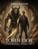 John Doe Monster Hunter B0GSXPH49B Book Cover