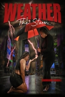 Weather The Storm B08BVWTDPW Book Cover