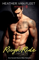 Rough Ride: Eine Second-Chance Biker Romance (Red Dragon MC) 1837907226 Book Cover