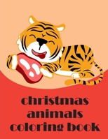 Christmas Animals Coloring Book: Super Cute Kawaii Coloring Books 1678720178 Book Cover