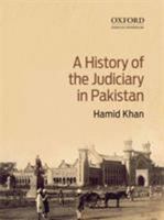 A History of the Judiciary in Pakistan 0199405360 Book Cover