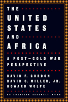 The United States and Africa: A Post-Cold War Perspective 0393318176 Book Cover