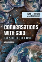 Conversations with Gaia - the Soul of the Earth : Volume 1 196632314X Book Cover