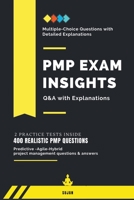 PMP Exam Insights: Q&A with Explanations B0CFZQF7MR Book Cover