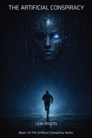 The Artificial Conspiracy B0GR4K8MCL Book Cover
