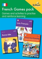 French Games pack: Games and activities to practise and reinforce learning 0857479466 Book Cover
