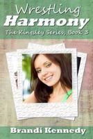 Wrestling Harmony 1493798766 Book Cover