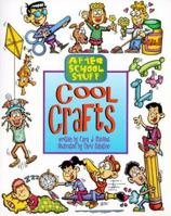 After School Stuff: Cool Crafts (After School Stuff) 0737302410 Book Cover