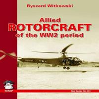 Allied Rotocraft of the WW2 Period 8389450976 Book Cover