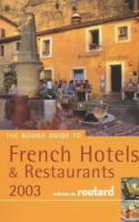 The Rough Guide to French Hotels & Restaraunts 2003  6 (Rough Guide Travel Guides) 1843531461 Book Cover