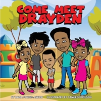 Come Meet Drayden B08HGRW5GT Book Cover