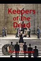 Keepers of the Dead B0971RF8GC Book Cover