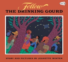 Follow the Drinking Gourd 0679819975 Book Cover