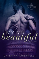 My Mr. Beautiful 0692543155 Book Cover