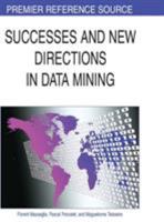 Successes and New Directions in Data Mining 1599046458 Book Cover