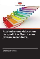 Atteindre une éducation de qualité à Maurice au niveau secondaire (French Edition) 6208183693 Book Cover