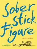 Sober Stick Figure 0762459727 Book Cover