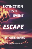 Extinction Level Event, Book Five: Escape null Book Cover